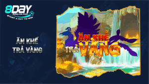 Trang chủ 19 Ăn khế trả vàng